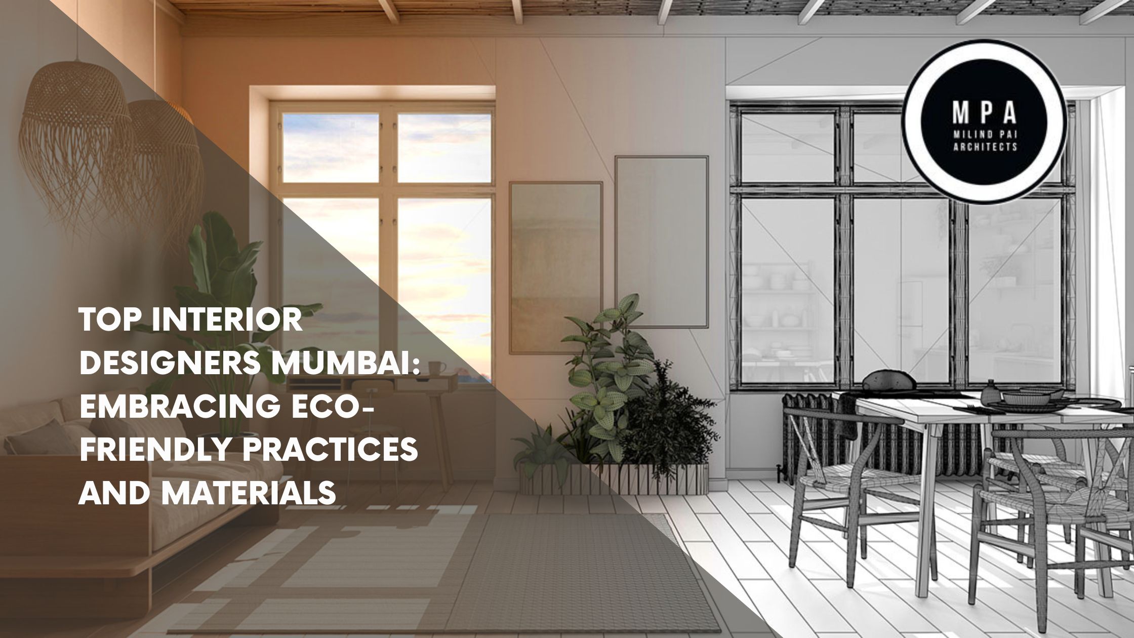 Top Interior Designers Mumbai_ Embracing eco-friendly practices