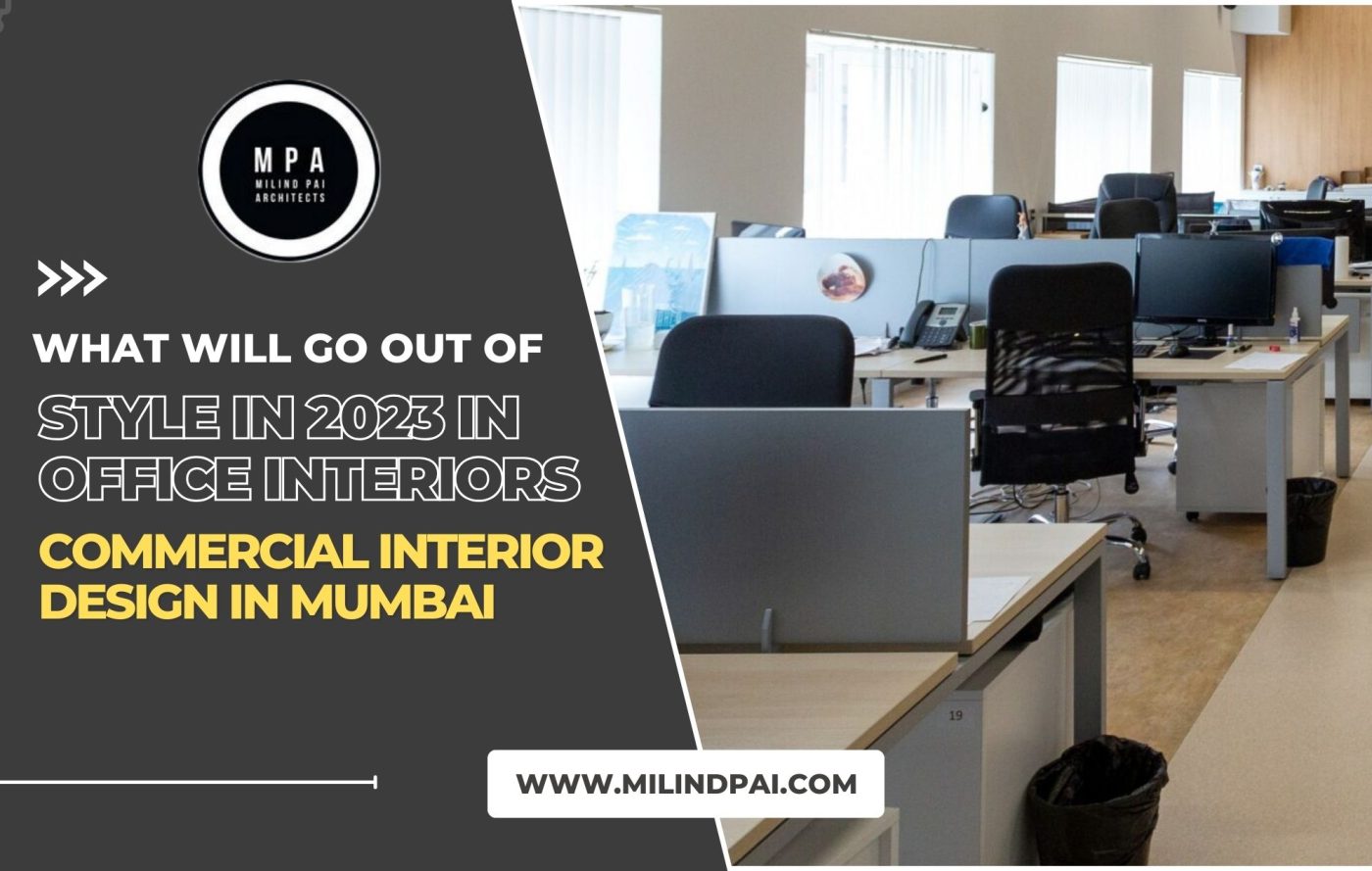 Commercial Interior Design in Mumbai trends that will change the face of 2023 