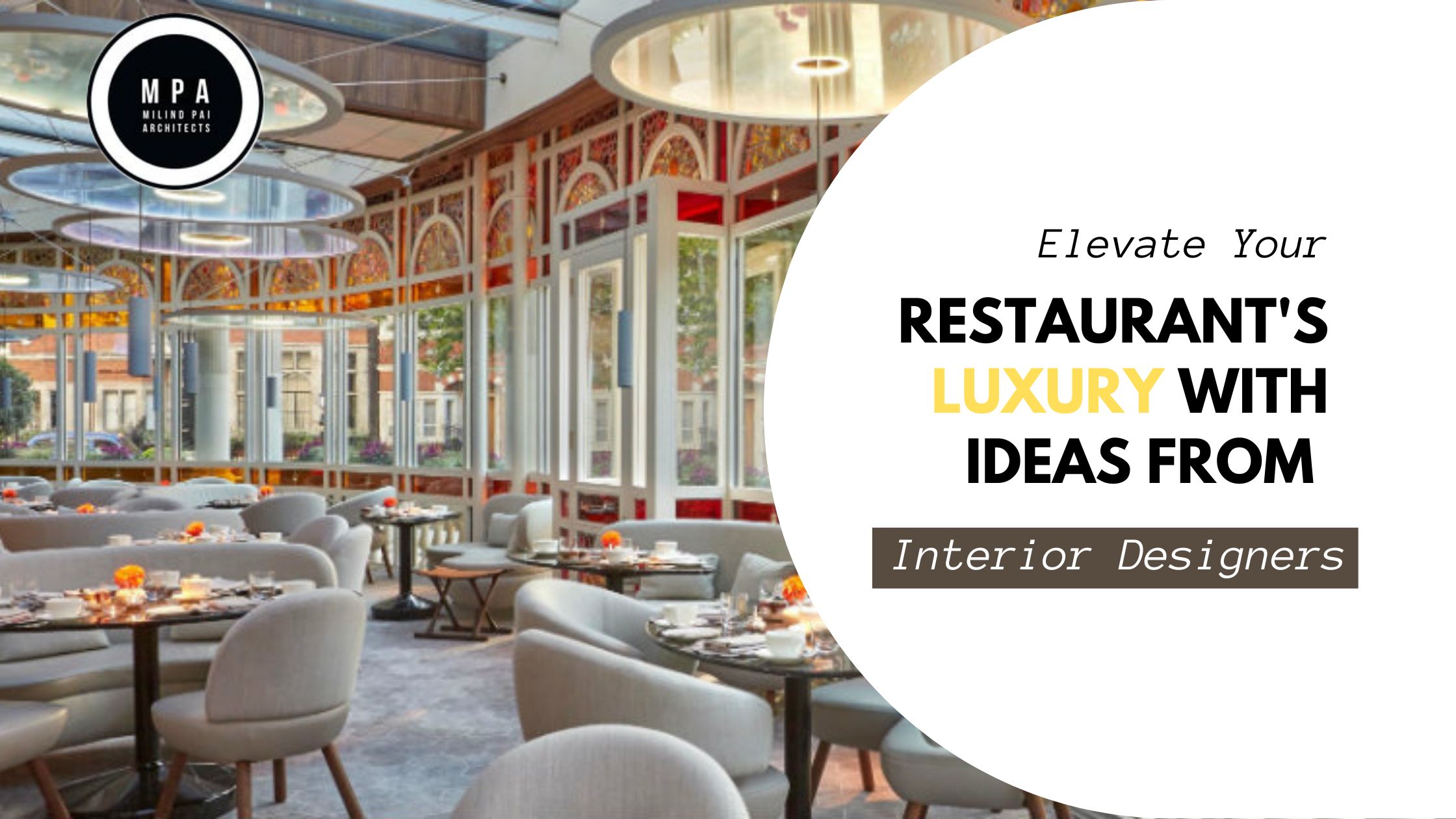 Can we elevate our Restaurant’s Luxury with Ideas from the Best Interior Designers in India
