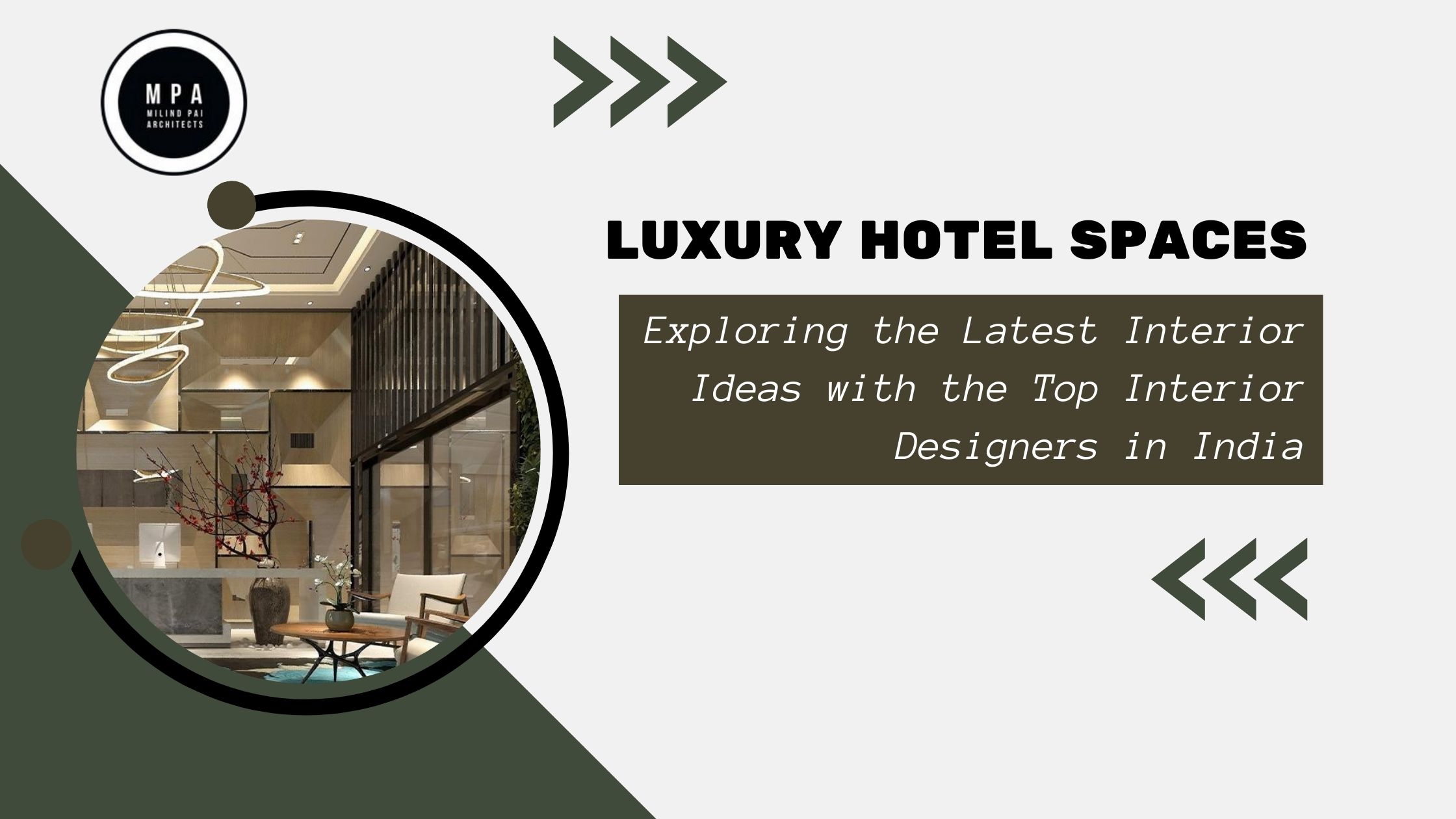 Luxury Hotel Spaces with Top Interior Designers in India