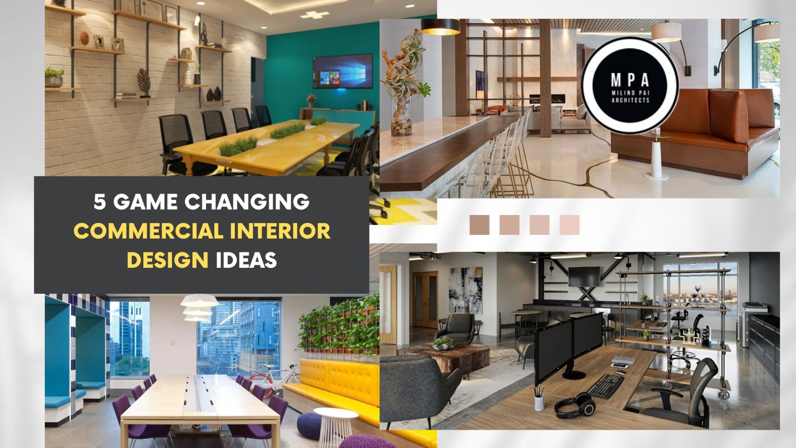 5 Game Changing Commercial Interior Design Ideas