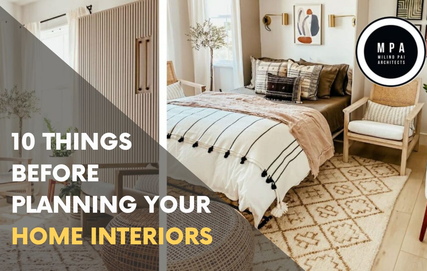 10 Things Before Planning Your Home Interiors