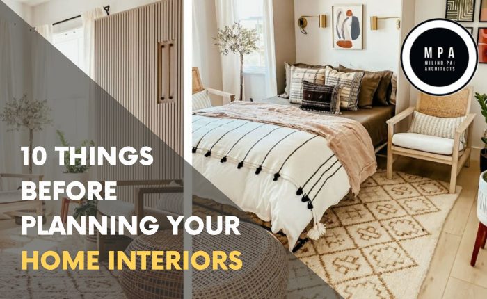10 Things Before Planning Your Home Interiors