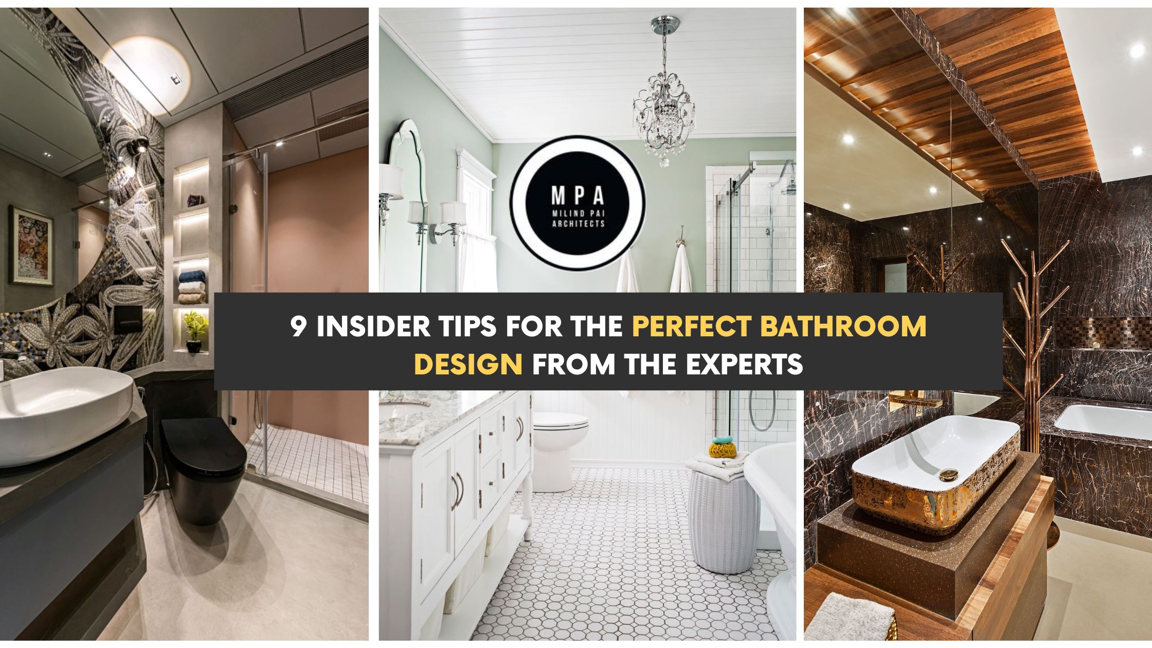 9 Insider Tips For the Perfect Bathroom Design from the Experts